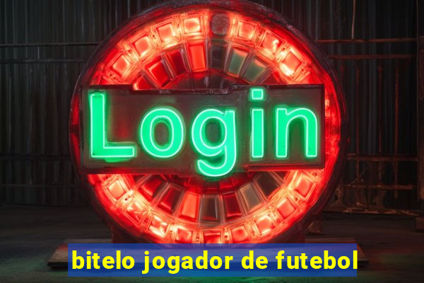 bitelo jogador de futebol